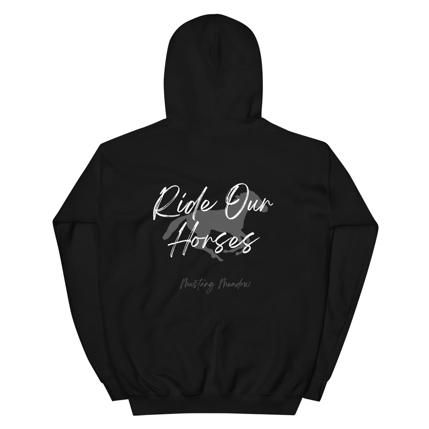 Ride Our Horses Hoodie